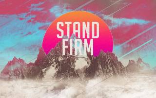 Stand Firm