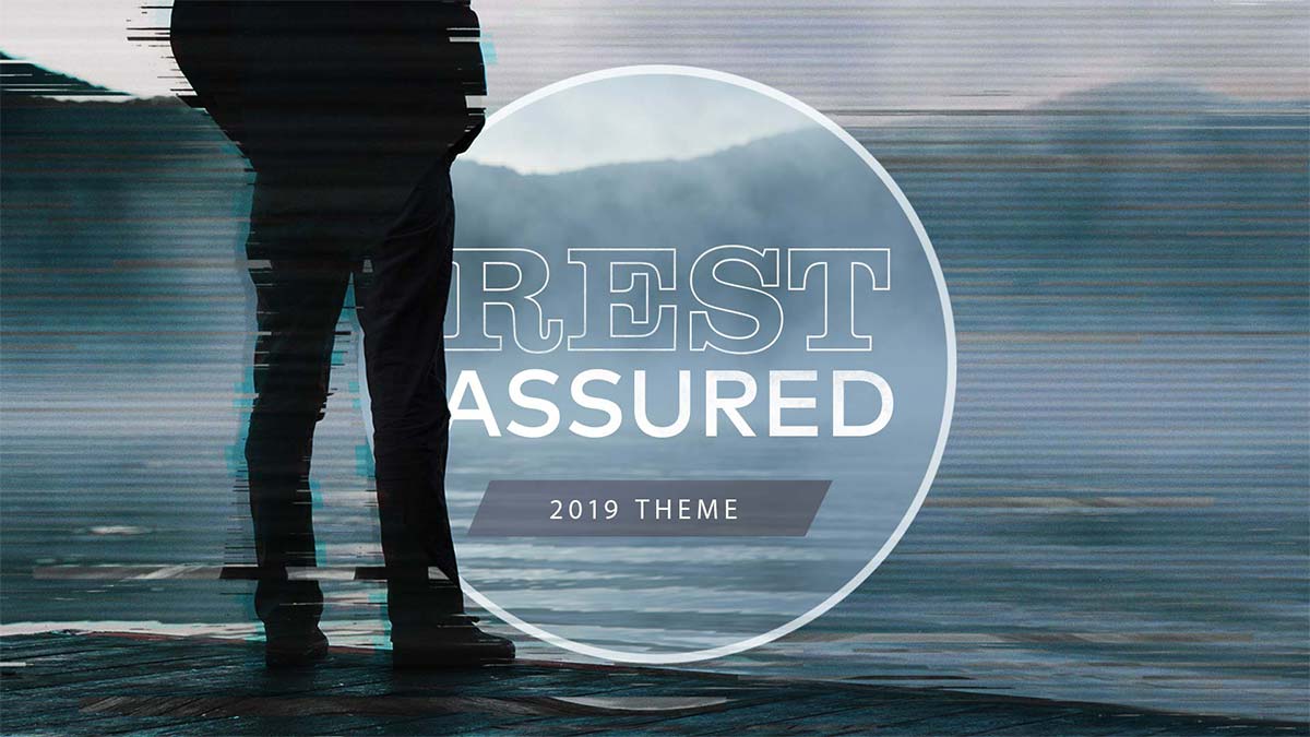 Rest Assured: 2019 Theme